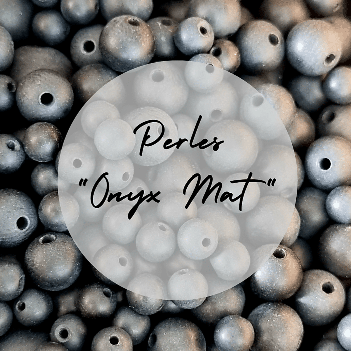 perles onyx mat collage
